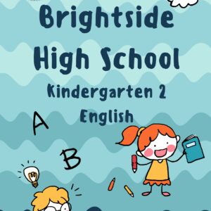 BRIGHTSIDE HIGH SCHOOL K-2 ENGLISH T/B