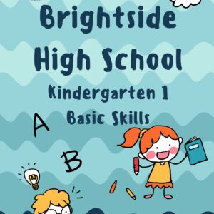 BRIGHTSIDE HIGH SCHOOL K-1 BASIC SKILLS T/B