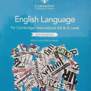 CAMBRIDGE INTERNATIONAL AS AND A LEVEL ENGLISH LANGUAGE COURSKEBOOK