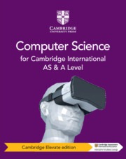 CAMBRIDGE INTERNATIONAL AS & A LEVEL COMPUTER SCIENCE