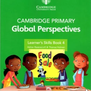CAMBRIDGE PRIMARY GLOBAL PERSPECTIVES LEARNER’S SKILLS BOOK-4