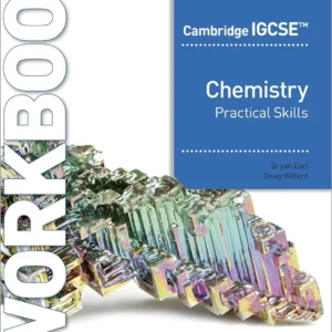 CAMBRIDGE IGCSE CHEMISTRY PRACTICAL SKILLS WORKBOOK