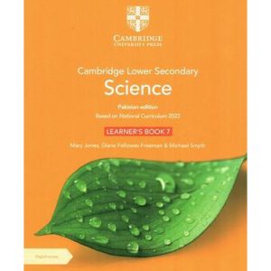 CAMBRIDGE LOWER SECONDARY SCIENCE LEARNER’S BOOK 7 PAKISTAN EDITION