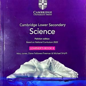 CAMBRIDGE LOWER SECONDARY SCIENCE LEARNER’S BOOK 8 PAKISTAN EDITION