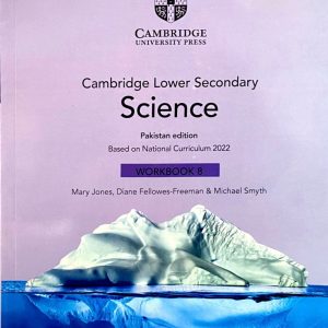 CAMBRIDGE LOWER SECONDARY SCIENCE WORKBOOK 8 PAKISTAN EDITION
