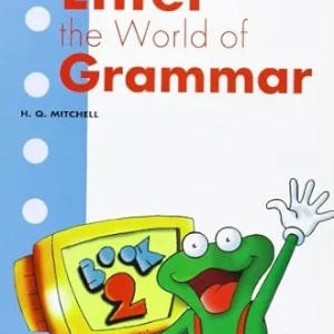 ENTER THE WORLD OF GRAMMAR BOOK 2