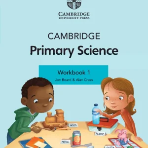 CAMBRIDGE PRIMARY SCIENCE WORKBOOK 1