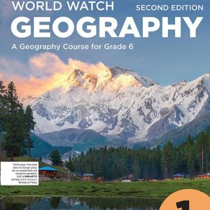 WORLD WATCH GEOGRAPHY BOOK 1 SECOND EDITION