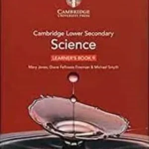 CAMBRIDGE LOWER SECONDARY SCIENCE LEARNER’S BOOK 9