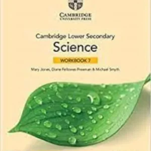 CAMBRIDGE LOWER SECONDARY SCIENCE WORKBOOK 7