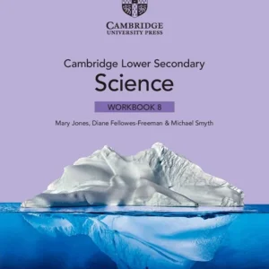 CAMBRIDGE LOWER SECONDARY SCIENCE WORKBOOK 8