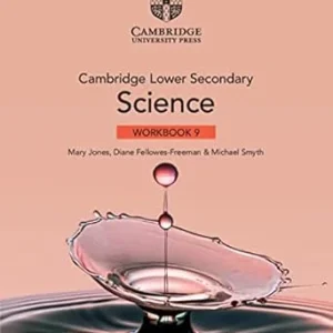 CAMBRIDGE LOWER SECONDARY SCIENCE WORKBOOK 9