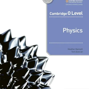 CAMBRIDGE O LEVEL PHYSICS