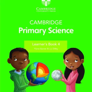 CAMBRIDGE PRIMARY SCIENCE LEARNER’S BOOK 4