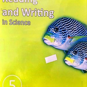 SCIENCE READING AND WRITING 5